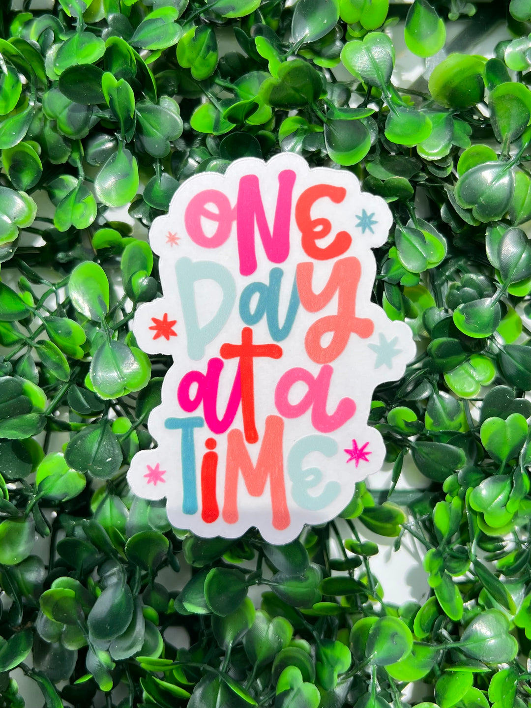 One Day at a Time | Waterproof Sticker
